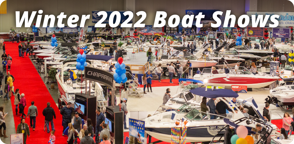 Winter 2022 Boat Shows